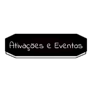 Botão Ativações e Eventos