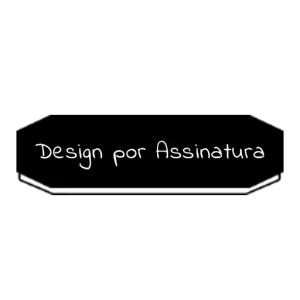 Design por Assinatura